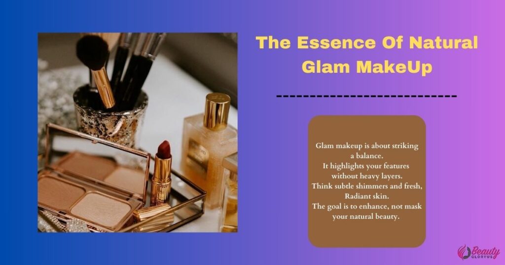Natural Glam Makeup Secrets